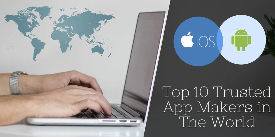 Top 10 mobile app makers in the world